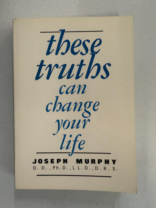 These Truths Can Change Your Life