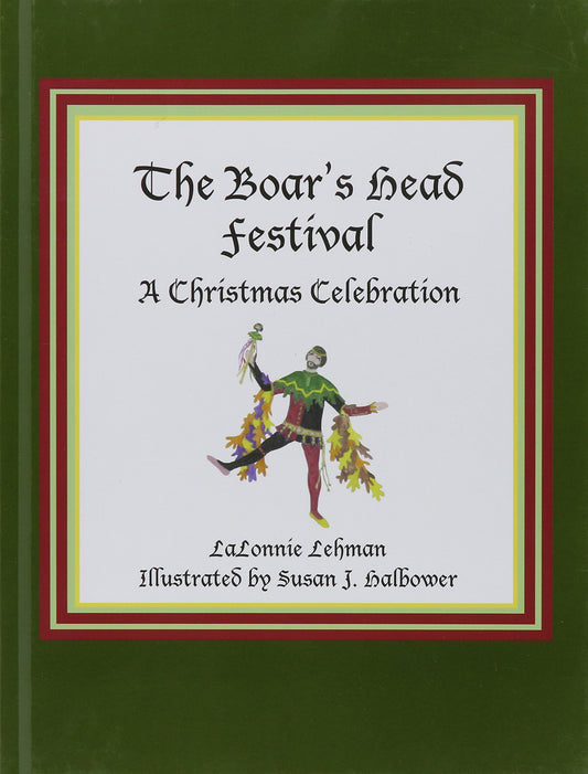 The Boar's Head Festival: A Christmas Celebration - 5563