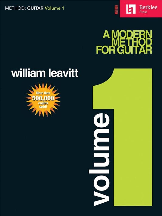 A Modern Method for Guitar - Volume 1 | Beginner Guitar Songbook for New Learners | Learn Music Theory, Chords, Scales, and More | Berklee Method Guitar Technique | Guitar Instruction Book