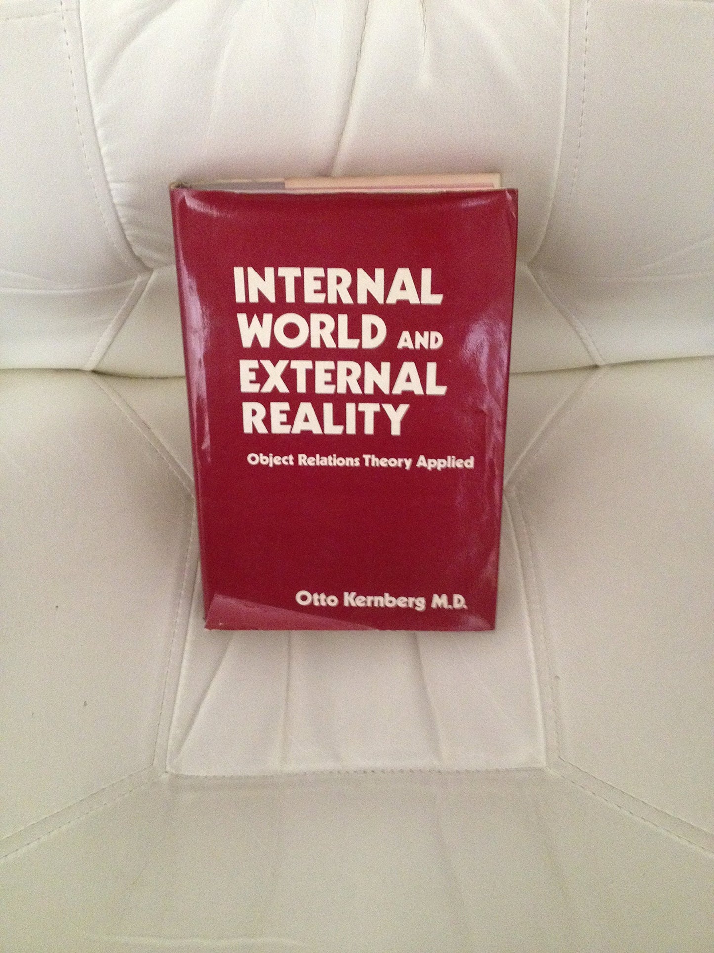Internal World and External Reality: Object Relations Theory Applied