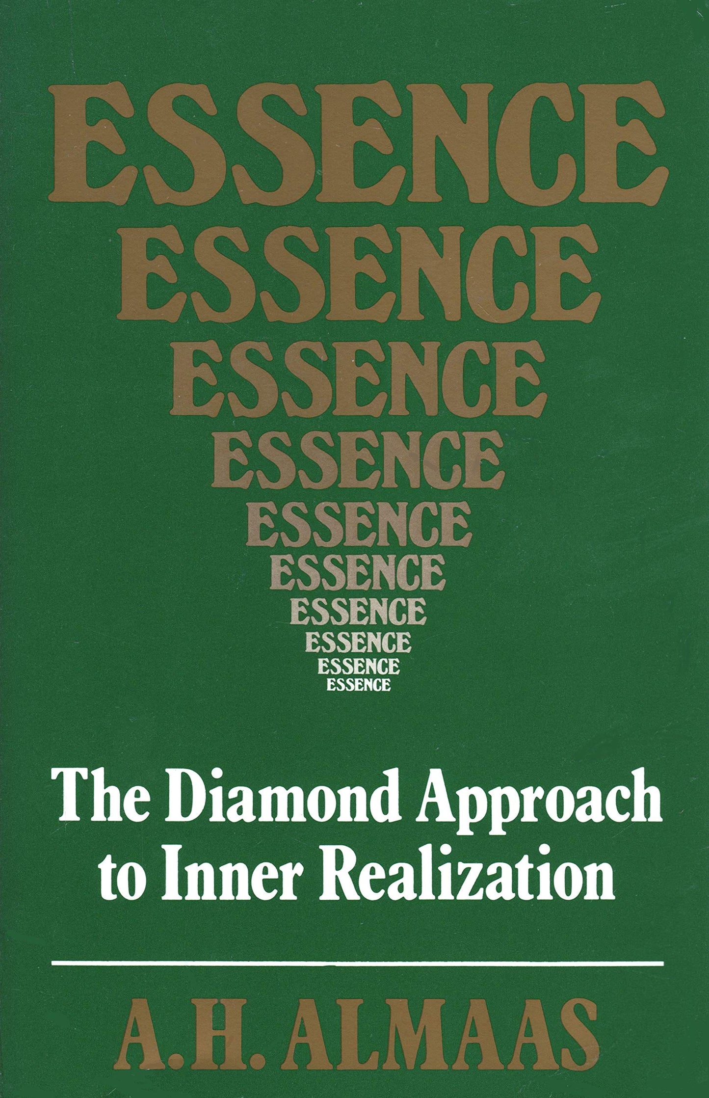 Essence: The Diamond Approach to Inner Realization