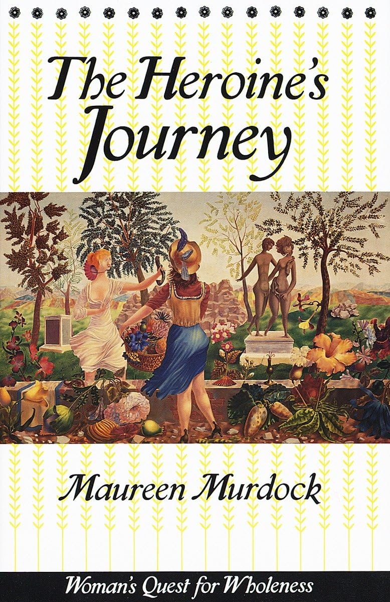 The Heroine's Journey - 7004