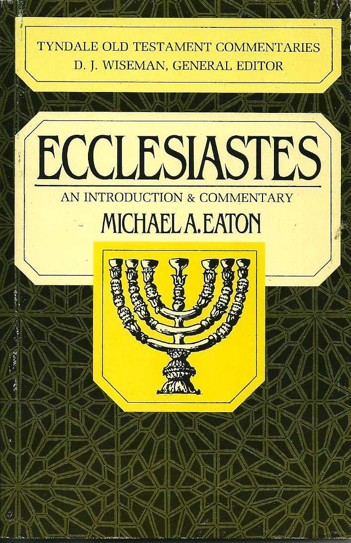 Ecclesiastes: An Introduction and Commentary