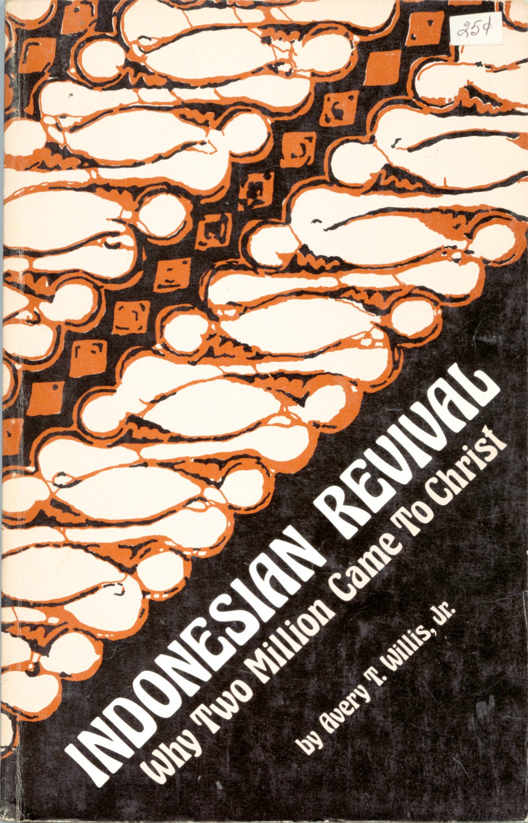 Indonesian Revival Why Two Million Came to Christ