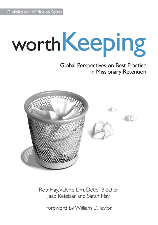 Worth Keeping (Globalization of Mission)