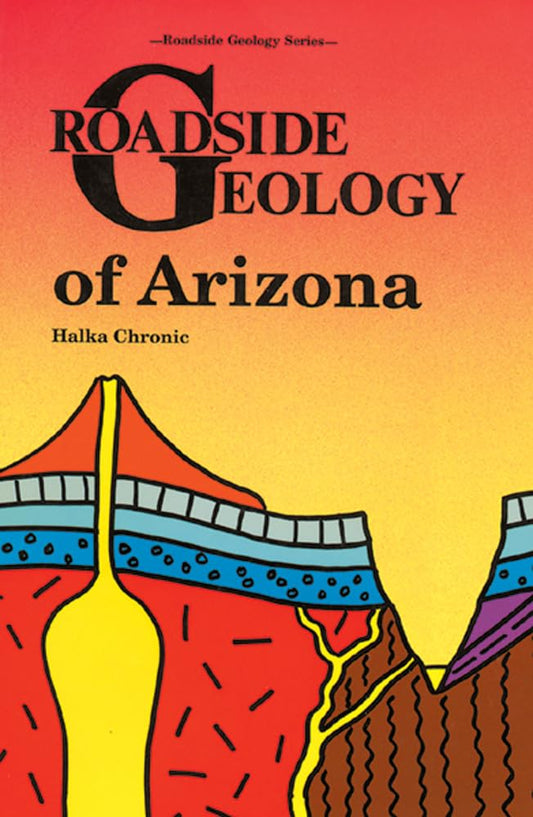 Roadside Geology of Arizona - 1396