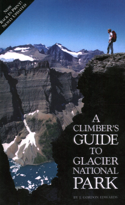 Climber's Guide to Glacier National Park (Regional Rock Climbing Series)