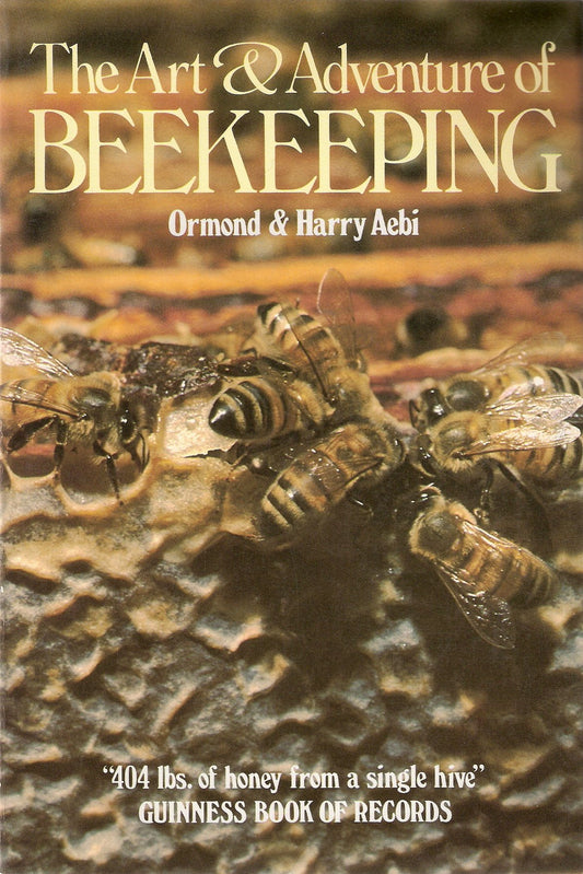 The art & adventure of beekeeping