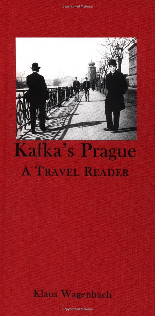 Kafka's Prague: A Travel Reader