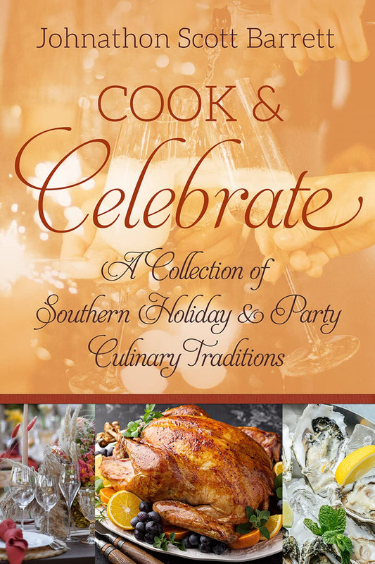 Cook & Celebrate (Food and the American South) - 4452