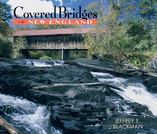 Covered Bridges of New England - 197
