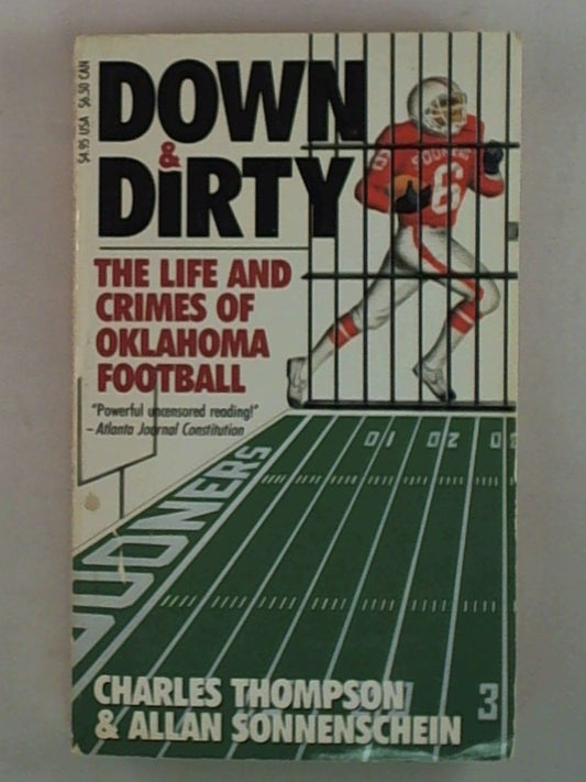 Down and Dirty: The Life and Crimes of Oklahoma Football