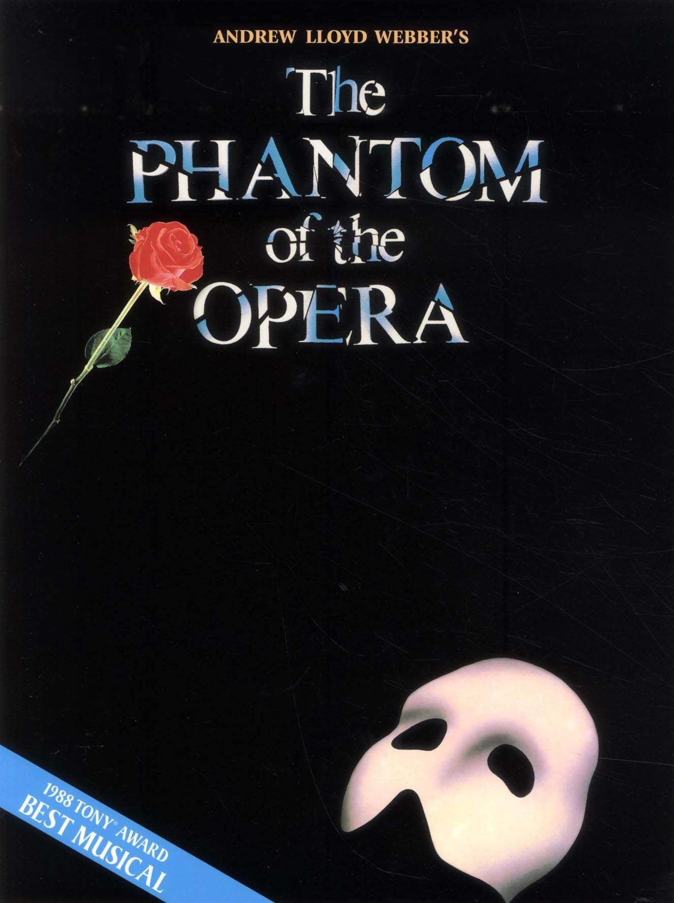 The Phantom of the Opera Songbook | Piano/Vocal/Guitar Selections for Intermediate Players | 9 Broadway Musical Hits | Souvenir Edition Sheet Music for Performers and Theater Fans