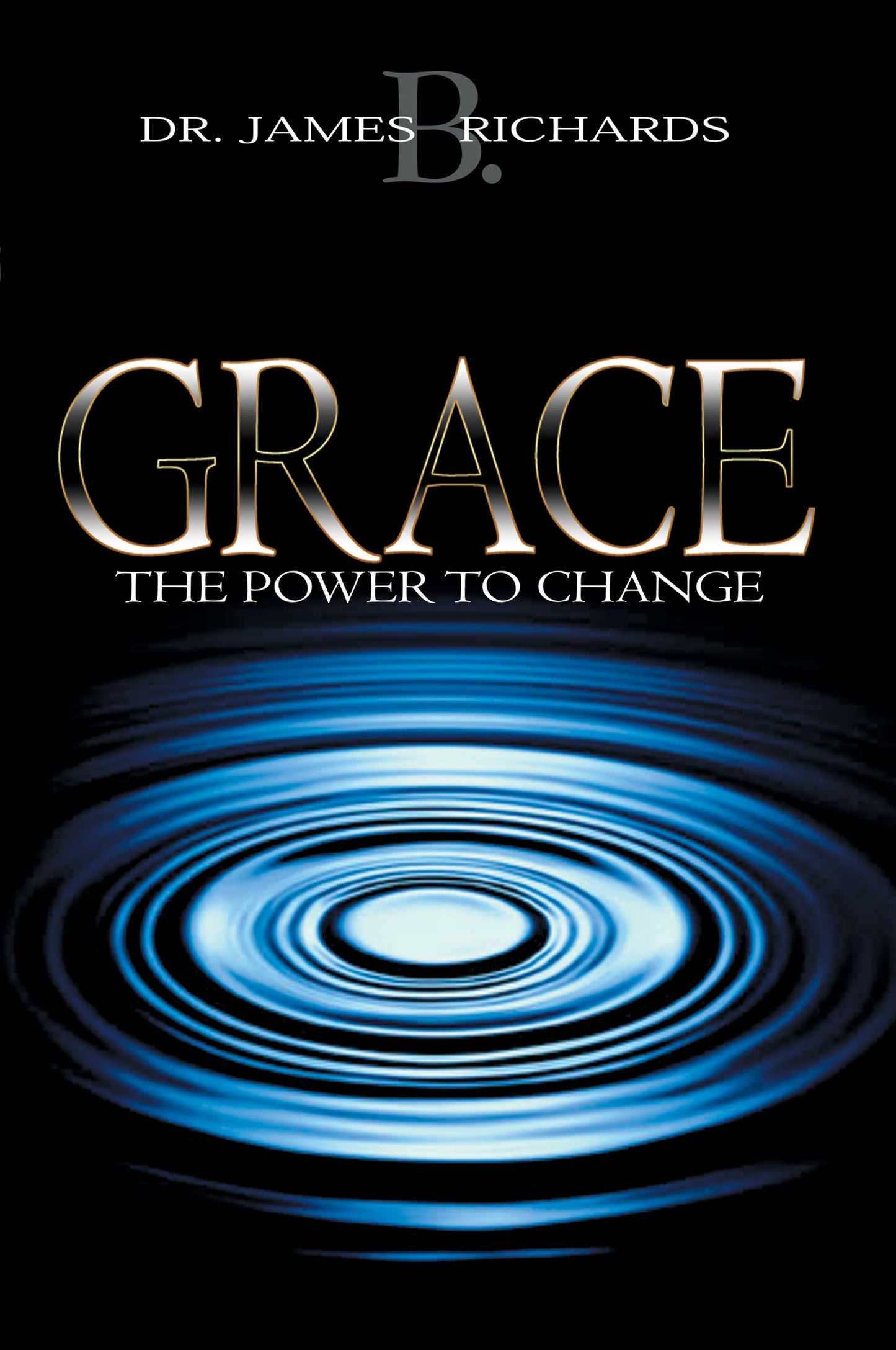 Grace: The Power to Change - 670