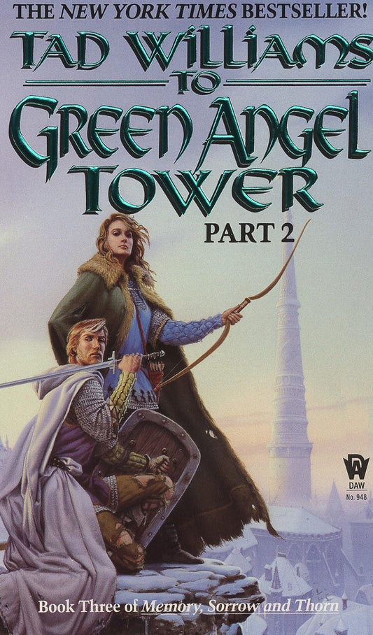 To Green Angel Tower, Part 2 (Memory, Sorrow, and Thorn, Book 3) - 7936