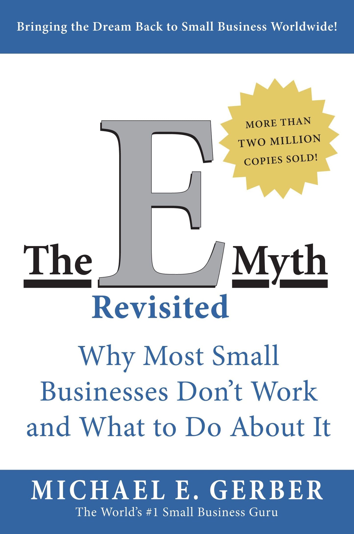 The E-Myth Revisited: Why Most Small Businesses Don't Work and What to Do About It - 3241