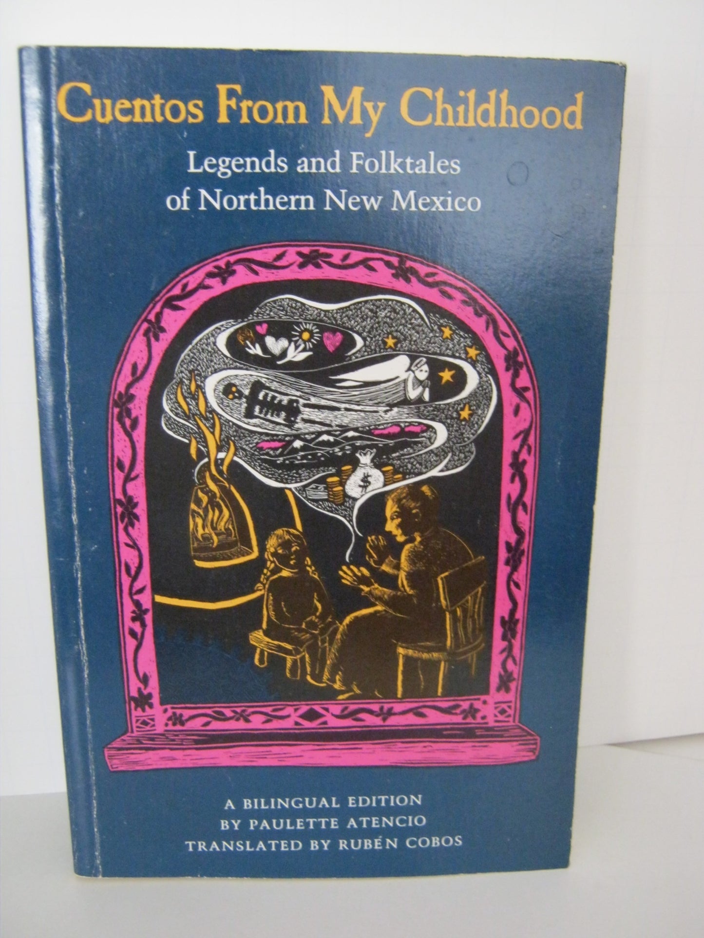 Cuentos from My Childhood: Legends and Folktales of Northern New Mexico