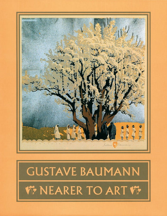 Gustave Baumann: Nearer to Art