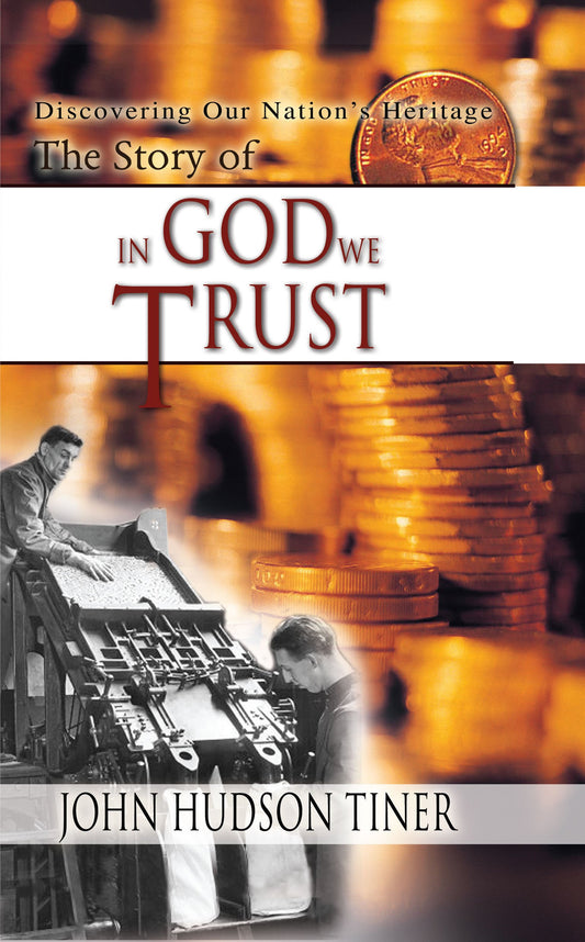 The Story of In God We Trust (Discovering Our Nation's Heritage) - 1008