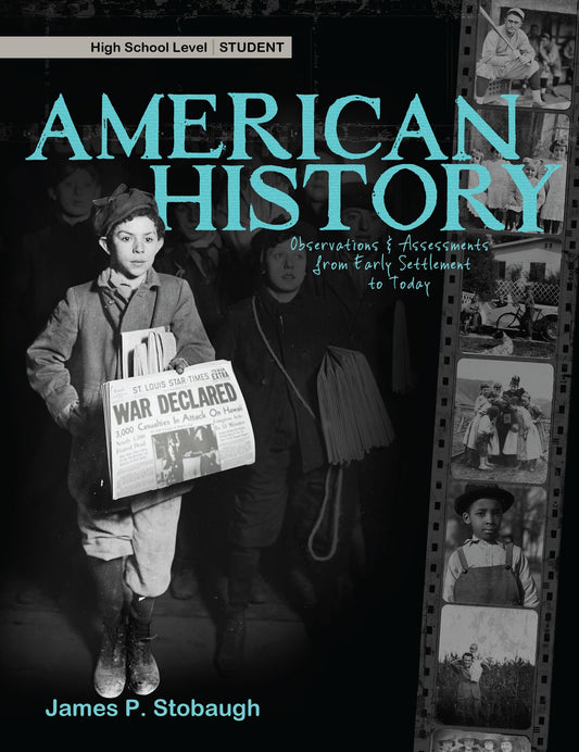 American History: Observations & Assessments from Early Settlement to Today, High School Level