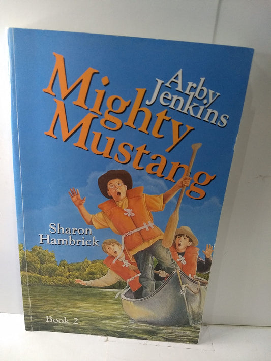 Arby Jenkins, Mighty Mustang
