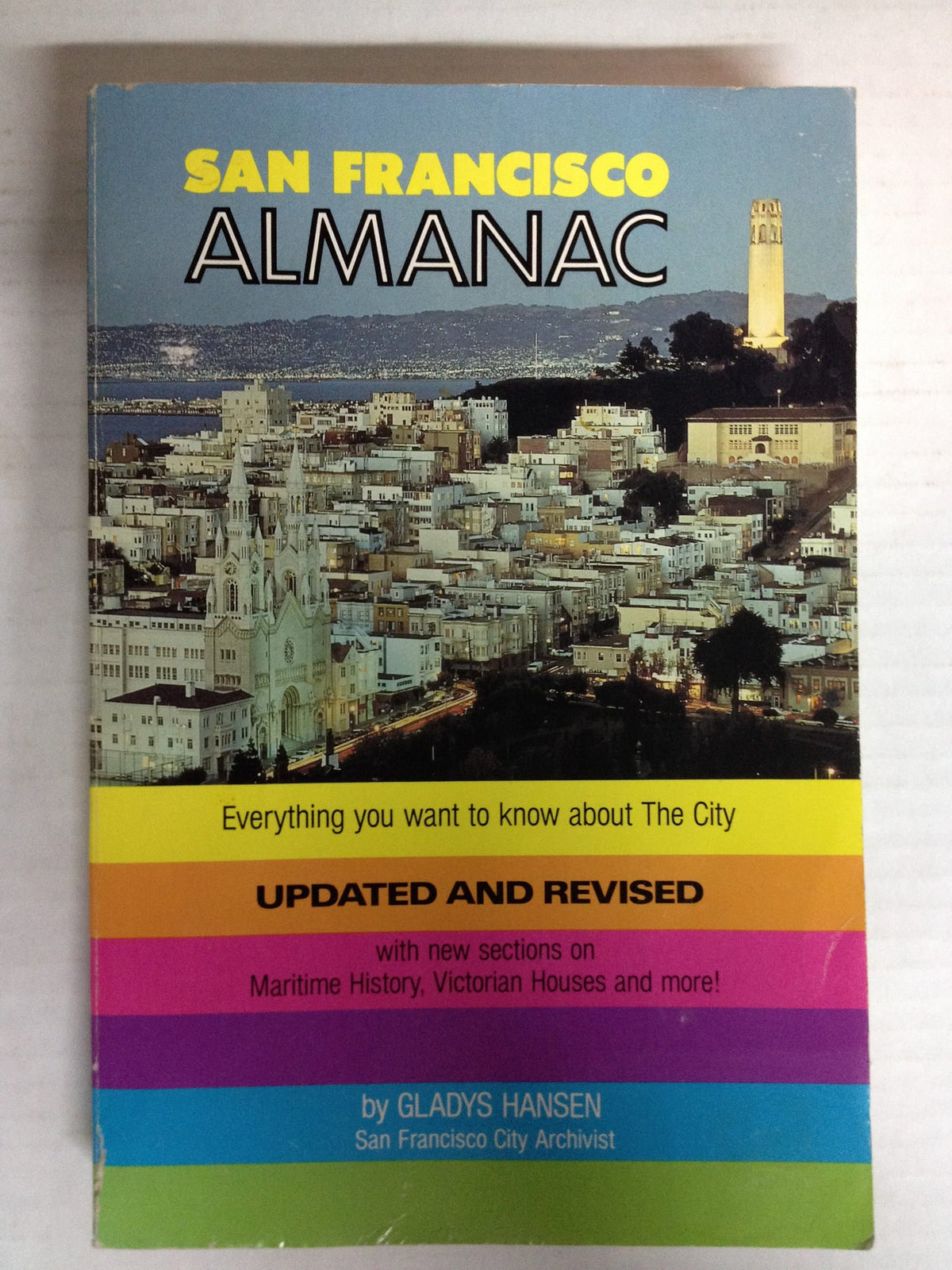 San Francisco almanac: Everything you want to know about the city