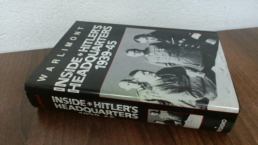 Inside Hitler's Headquarters, 1939-45