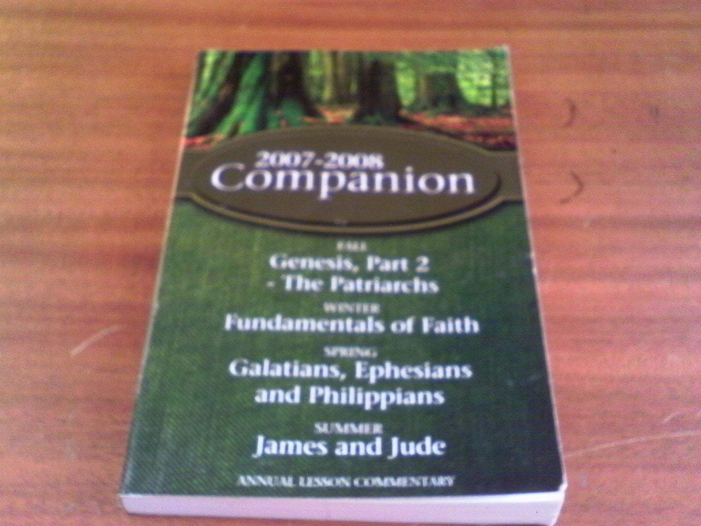 2007-2008 Companion Gensis Part 2, The Patriarchs, et.al.