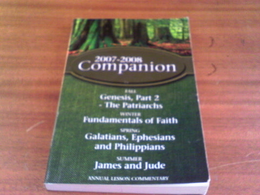2007-2008 Companion Gensis Part 2, The Patriarchs, et.al.