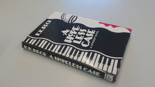 A Hopeless Case: A Mystery Novel - 2157
