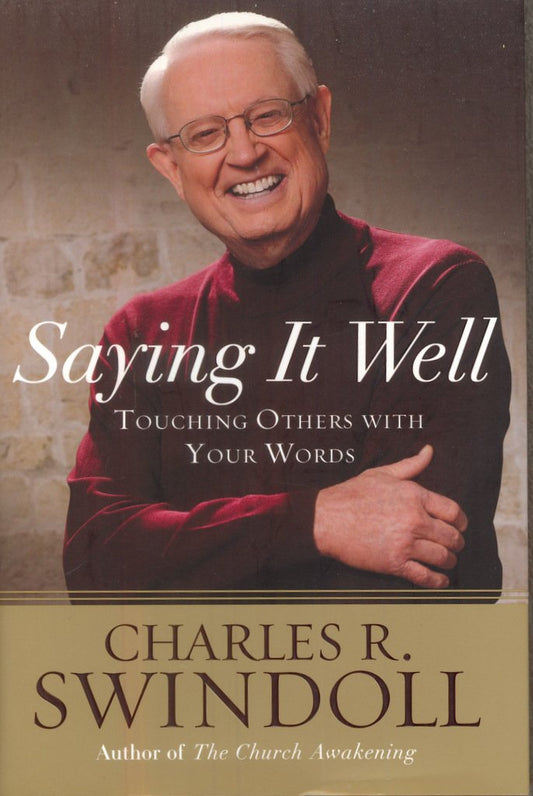 Saying It Well: Touching Others with Your Words - 962