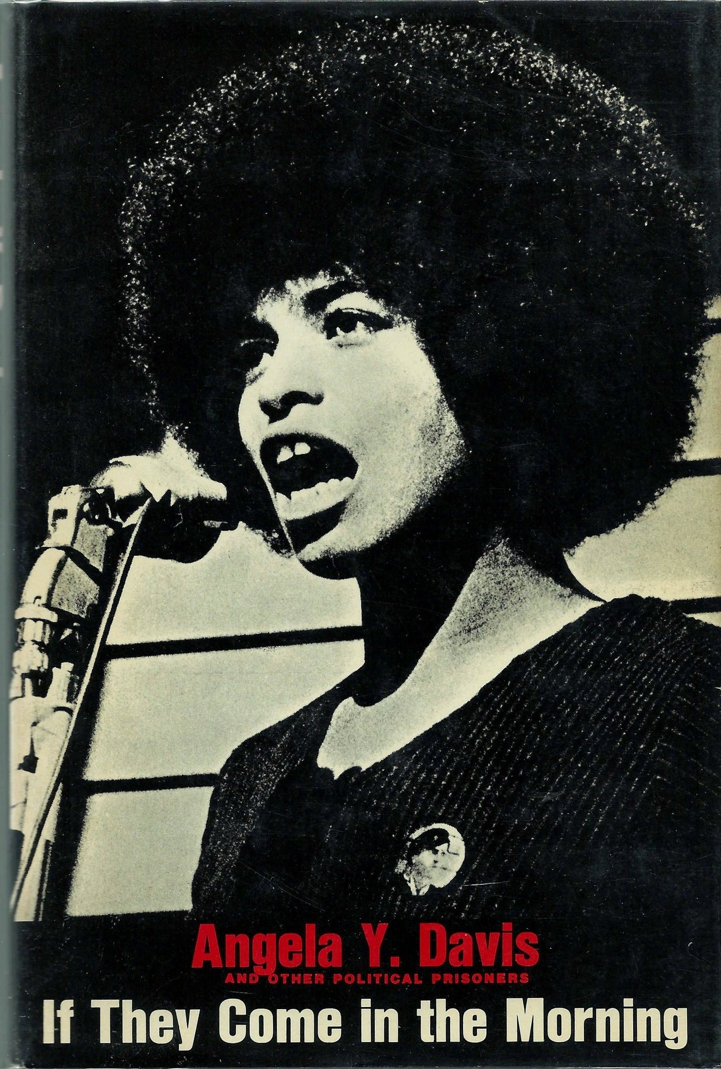 If They Come in the Morning: Voices of Resistance