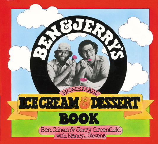 Ben & Jerry's Homemade Ice Cream & Dessert Book - 7828