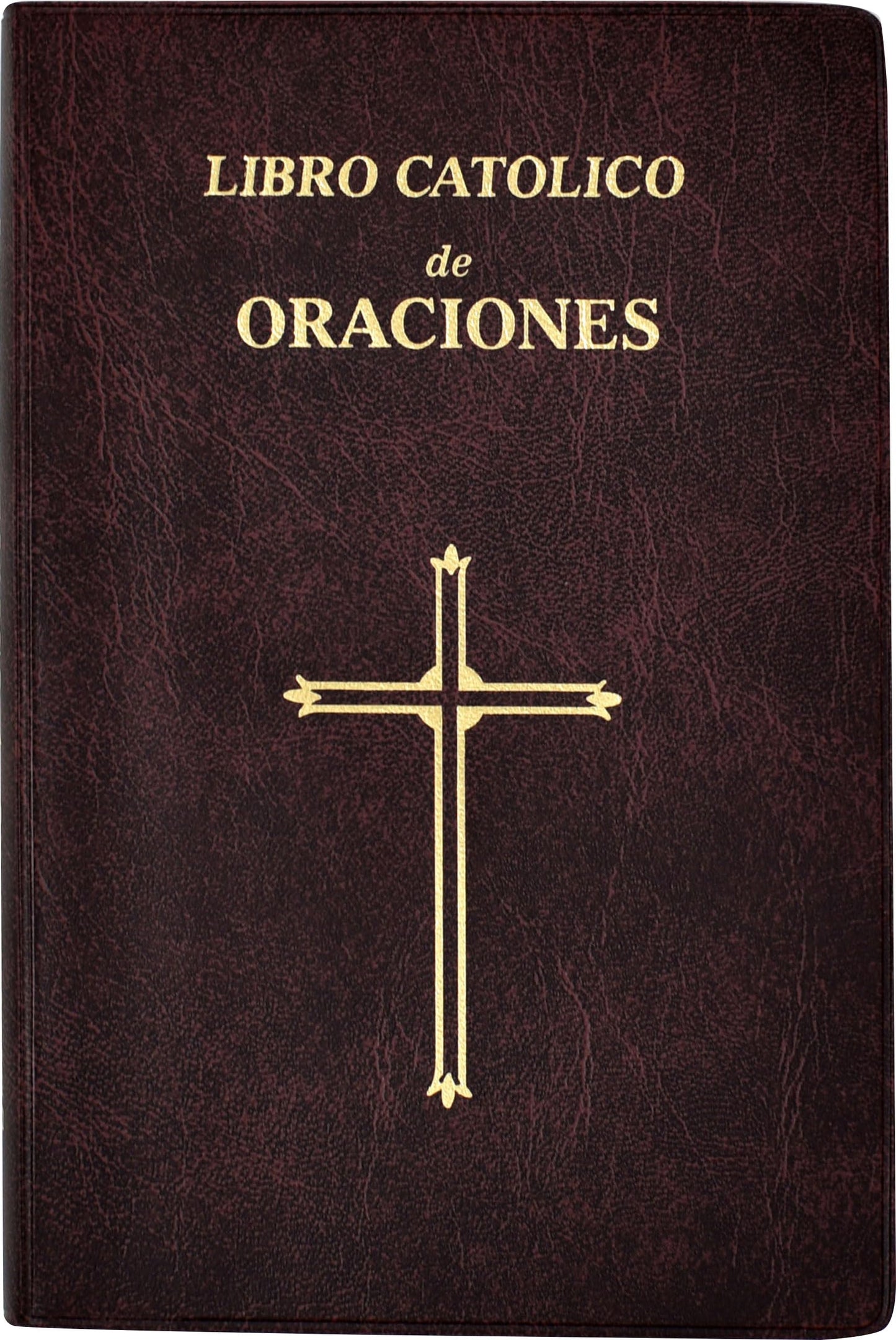 Libro Catolico De Oraciones (Spanish Edition)
