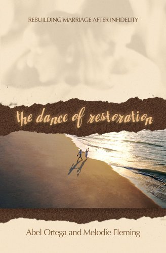 The Dance of Restoration: Rebuilding a Marriage after Infidelity