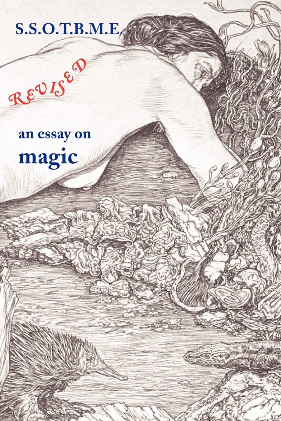 Ssotbme Revised - An Essay on Magic - 578