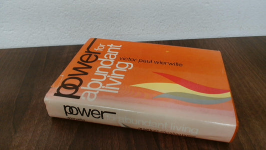 Power for abundant living;: The accuracy of the Bible