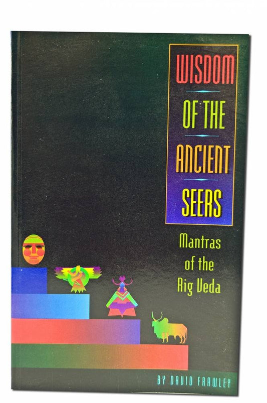 Wisdom of the Ancient Seers: Mantras of the Rig Veda - 1210