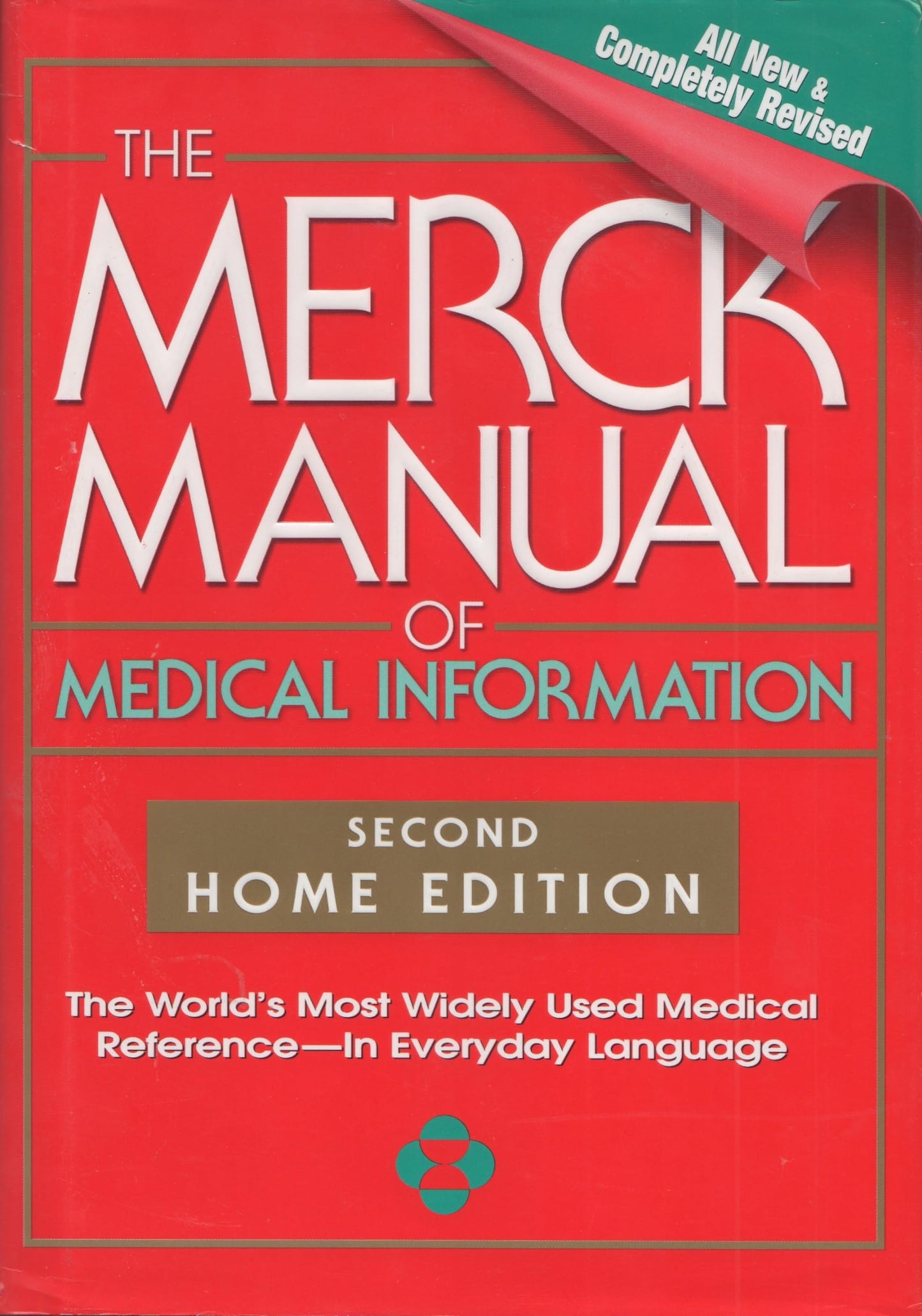 The Merck Manual of Medical Information, Second Edition: The World's Most Widely Used Medical Reference - Now In Everyday Language - 9693