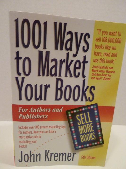 1001 Ways to Market Your Books: For Authors and Publishers, 6th Edition - 6195