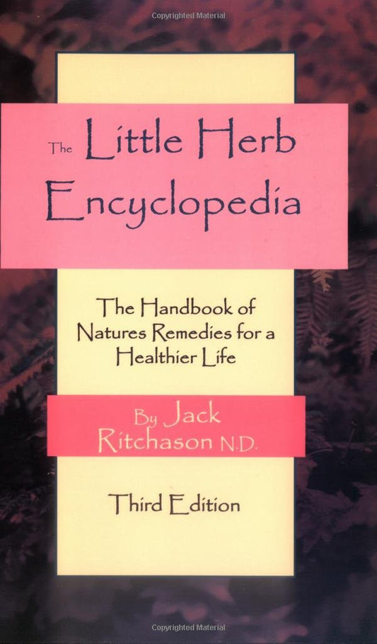 Little Herb Encyclopedia: The Handbook of Nature's Remedies for a Healthier Life - 4722