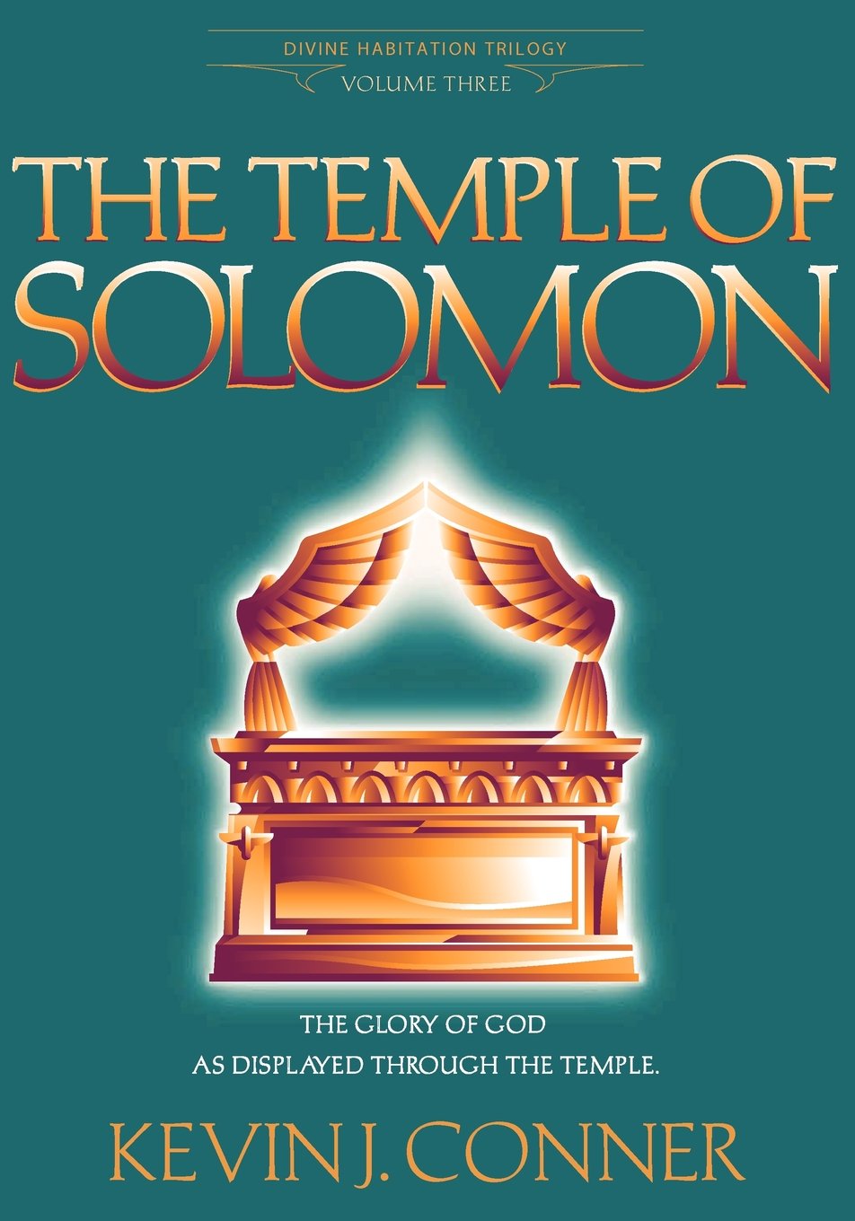 The Temple of Solomon: The Glory of God as Displayed Through the Temple (Divine Habitation Series) - 2369