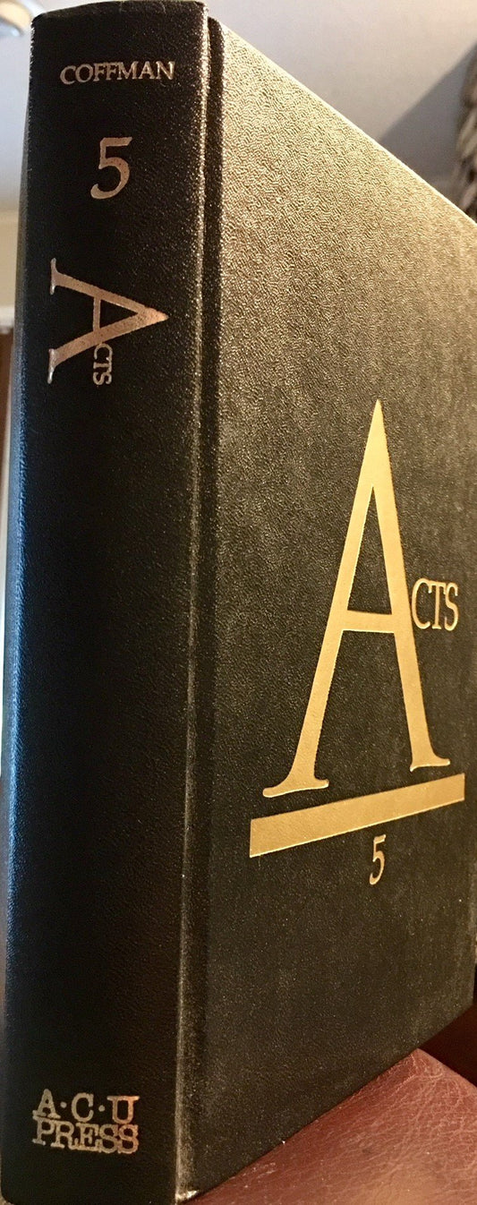 Acts (Coffman New Testament Commentaries, Vol. 5)