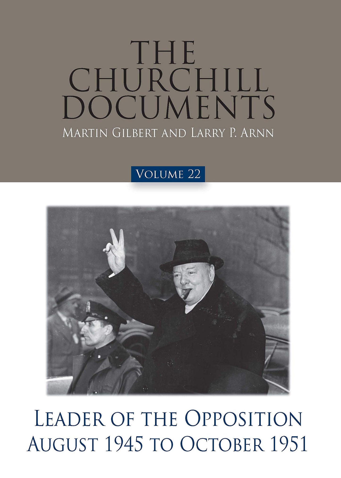 The Churchill Documents, Volume 22, Leader of the Opposition, August 1945 to October 1951 - 330