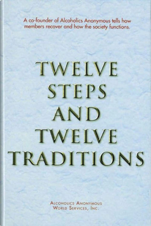 Twelve Steps and Twelve Traditions Trade Edition