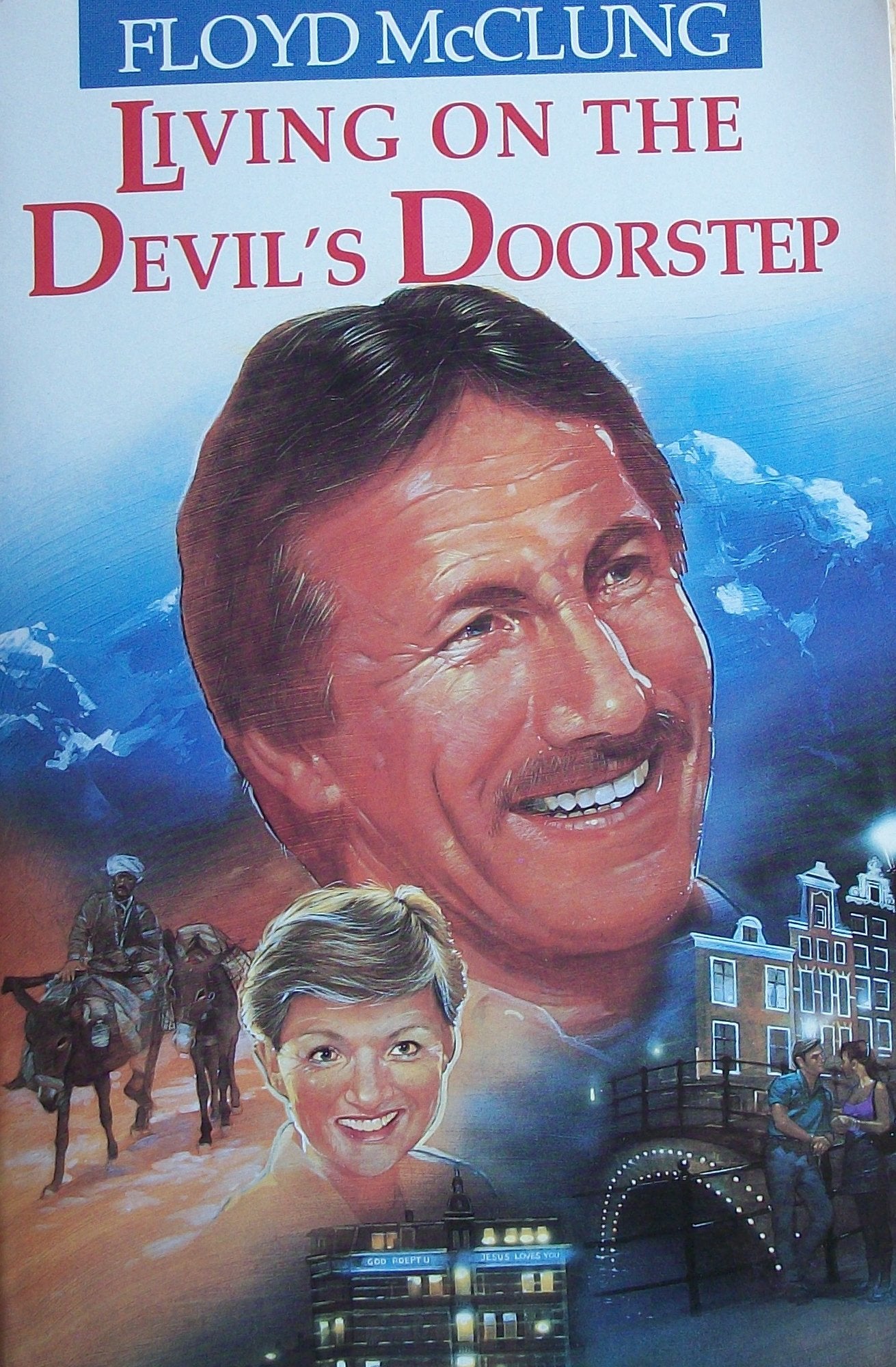 Living on the Devil's Doorstep: International Adventures - 7346