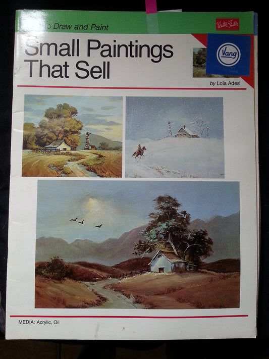 Small Paintings That Sell (How to Draw and Paint series #201) - 7721