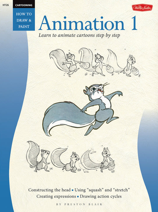 Animation 1: Learn to Animate Cartoons Step by Step (Cartooning, Book 1) - 3089