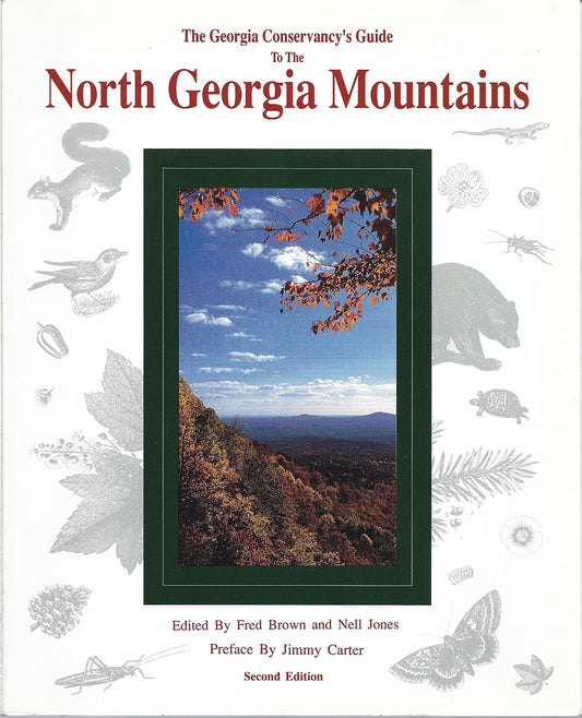 The Georgia Conservancy's Guide to the North Georgia Mountains