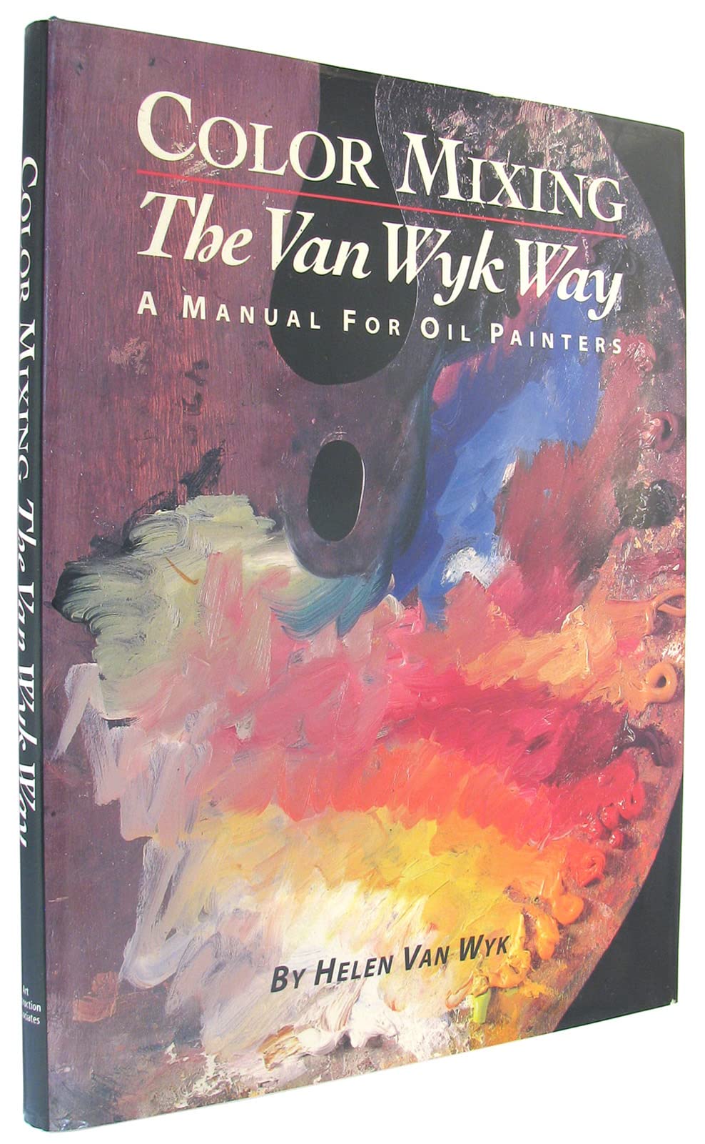 Color Mixing the Van Wyk Way: A Manual for Oil Painters - 2050